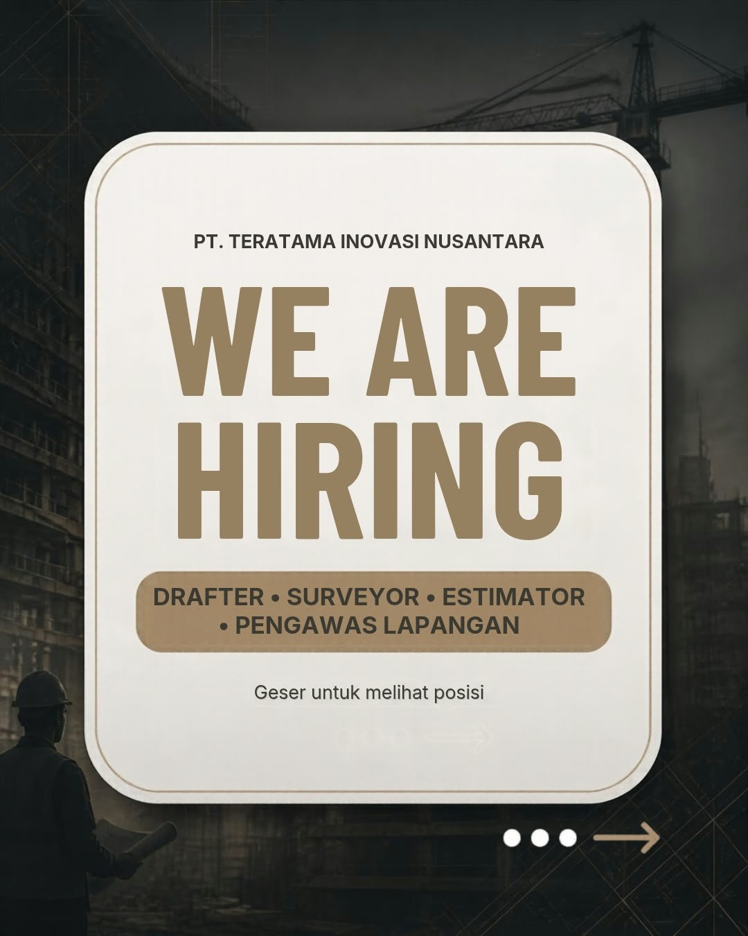 Drafter  - Surveyor  - Estimator -  Pengawas Lapangan / Pengawas Sipil / Pelaksana Pembangunan