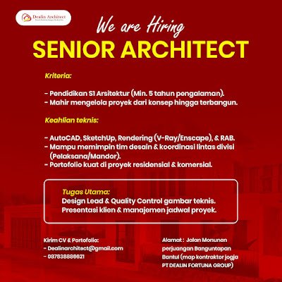 Interior Designer, Pelaksana Proyek & Senior Architect